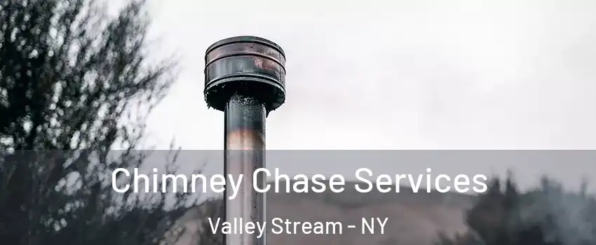  Chimney Chase Services Valley Stream - NY