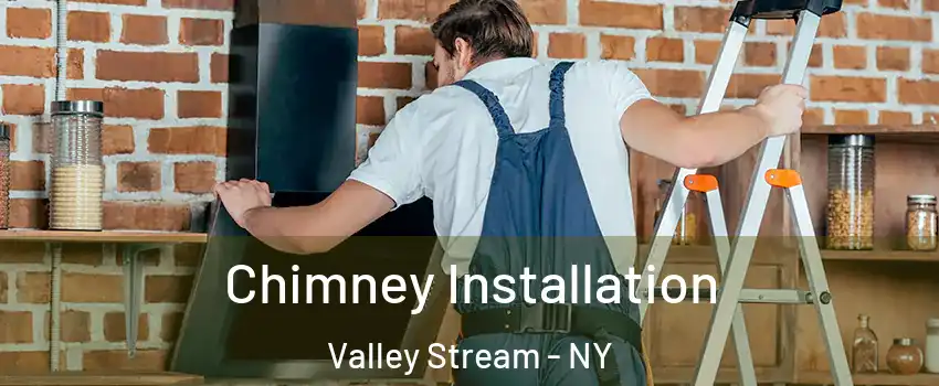  Chimney Installation Valley Stream - NY