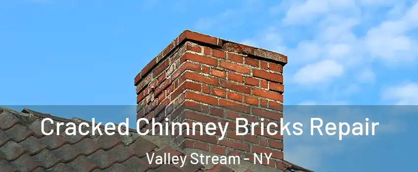  Cracked Chimney Bricks Repair Valley Stream - NY