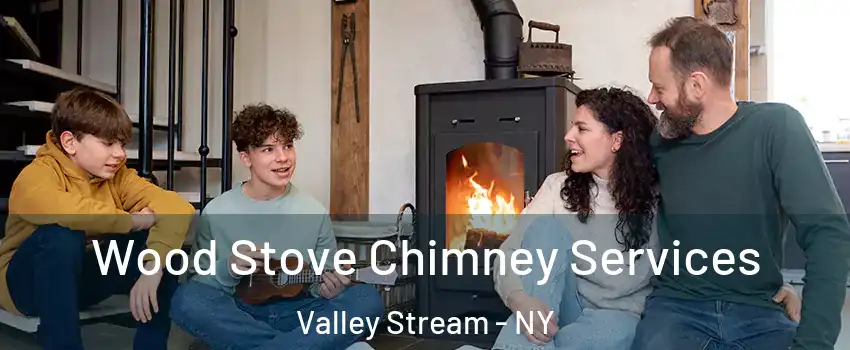  Wood Stove Chimney Services Valley Stream - NY